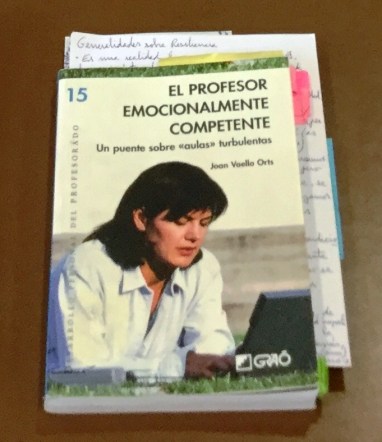 El profesor emocionalmente competente. Joan Vaello. EDITORIAL GRAO. El profesor emocionalmente competente. Joan Vaello. EDITORIAL GRAO.
