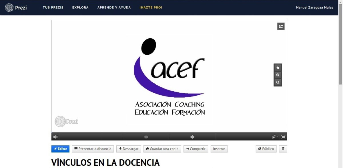 Presentación prezi: VíNCULOS EN LA DOCENCIA por Manuel Zaragoza.